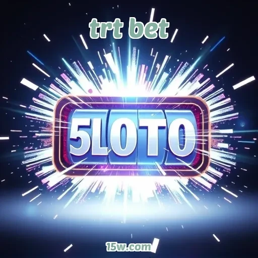 trt bet: Potencializando sua Aposta com Suporte 24/7 Eficiente